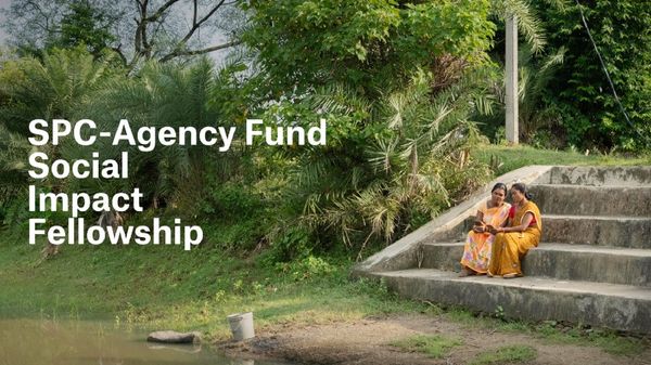 Announcing the SPC-Agency Fund Social Impact Fellowship